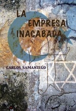 Libro La Empresa Inacabada, autor SAMANIEGO VILLASANTE, Carlos