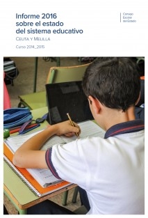 INFORME 2016 SOBRE EL ESTADO DEL SISTEMA EDUCATIVO. CEUTA Y MELILLA. CURSO 2014_2015