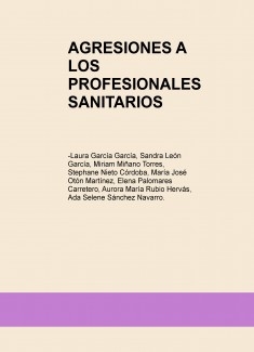 AGRESIONES A LOS PROFESIONALES SANITARIOS