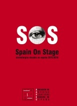 Libro SOS. Spain on Stage. Dramaturgias visuales en España 2015/2016, autor , Asociación de Artistas plást