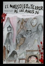 Libro El Mausoleo del Terror de los Años 30. Antología del Cine de Terror Clásico, autor Puente Gómez, Andrés