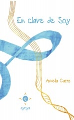 Libro En clave de Soy, autor Carro Hevia, Amelia