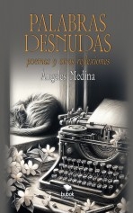 Libro Palabras desnudas, autor Medina, Ángeles