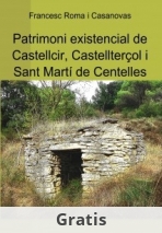 Patrimoni existencial de Castellcir, Castellterçol i Sant Martí de Centelles