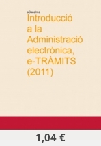 Introducció a la Administració electrònica, e-TRÀMITS (2011) - aCanelma