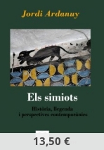 Els simiots Història, llegenda  i perspectives contemporànies