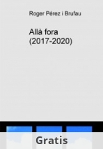 Allà fora (2017-2020)