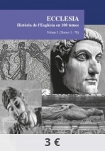 Ecclesia. Història de l'Església en 100 temes. Volum I (temes 1-70)