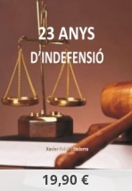 23 ANYS D'INDEFENSIÓ