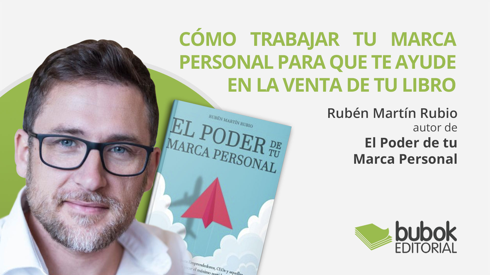 Cómo trabajar tu marca personal para que te ayude en la venta de tu libro