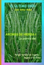 Libro AROMAS DE HIERBA - I // Poesía Parque Nartural de Cazorla, Segura y las Villas, autor José Gómez Muñoz