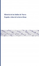 Libro Historia de las Indias de Nueva España e islas de la tierra firme, autor Biblioteca Nacional de España BNE