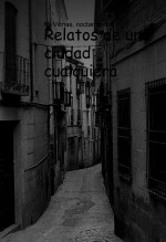 Libro Relatos de una ciudad cualquiera, autor noctambulus