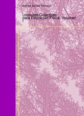 Libro Unidades Didácticas para Educación Física. Volumen I, autor andresefiescuela