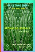 Libro AROMAS DE HIERBA - III // Poesía Parque Nartural de Cazorla, Segura y las Villas, autor José Gómez Muñoz