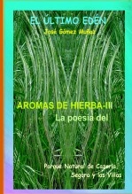 Libro AROMAS DE HIERBA - III // Poesía Parque Nartural de Cazorla, Segura y las Villas, autor José Gómez Muñoz