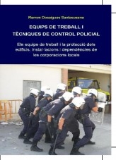 EQUIPS DE TREBALL I TÈCNIQUES DE CONTROL POLICIAL