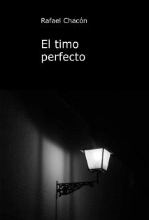 El timo perfecto