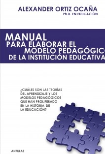 Manual para elaborar el Modelo Pedagógico de la Institución Educativa
