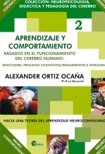 Libro NEUROPSICOLOGÍA: Aprendizaje y Comportamiento basados en el funcionamiento del cerebro humano., autor Alexander Ortiz Ocaña