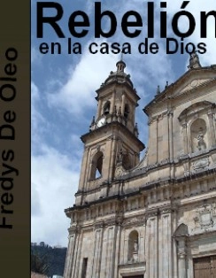 Rebelión en la Casa de Dios