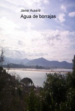 Libro Agua de borrajas, autor Javier Auserd