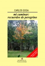 Libro Mi caminar: recuerdos de peregrino, autor Carlos Goga