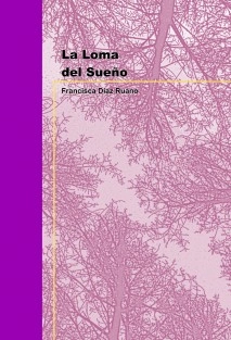 La Loma del Sueño