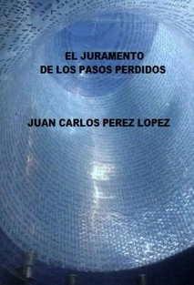 EL JURAMENTO DE LOS PASOS PERDIDOS
