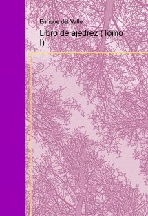 Libro de ajedrez (Tomo I)