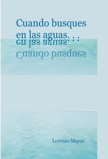 Cuando busques en las aguas
