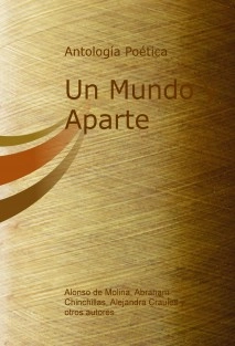 Antología Poética Un Mundo y Aparte