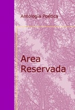 Libro Antología Poética Area Reservada, autor molina