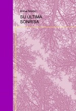 Libro SU ULTIMA SONRISA, autor Anna Simon