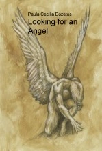 Libro Looking for an Angel, autor Paula Cecilia Dozetos