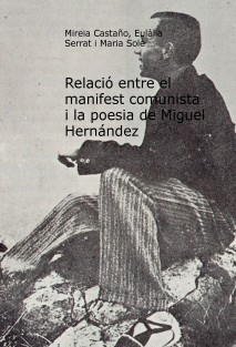 Relació entre el manifest comunista i la poesia de Miguel Hernández