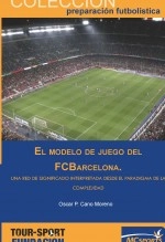 Libro El Modelo de juego del FC Barcelona, autor MC Sports