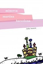 Libro Minerva, Martina, Barcelona, autor Marta Massip Salcedo