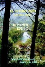Libro MI PRIMER EDÉN -I, autor José Gómez Muñoz