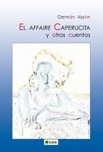 El affaire Caperucita y otros cuentos