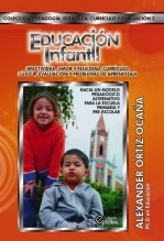 Libro EDUCACION INFANTIL: afectividad, amor y felicidad, currículo, lúdica, evaluación y problemas de aprendizaje, autor Alexander Ortiz Ocaña