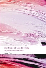 Libro The Stone of Good Feeling (la piedra del buen rollo), autor ARTURO COSTA GALLARDO