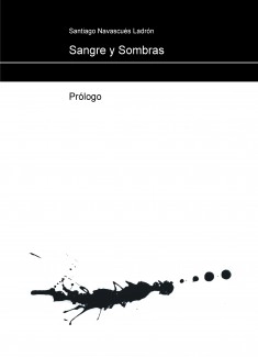 Sangre y Sombras. Cap. 1