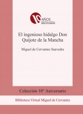 Libro El ingenioso hidalgo Don Quijote de la Mancha, autor Biblioteca Miguel de Cervantes