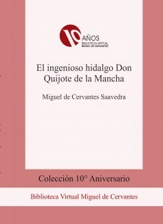 El ingenioso hidalgo Don Quijote de la Mancha