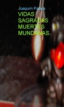 Libro VIDAS SAGRADAS MUERTES MUNDANAS., autor Joaquim Parera