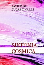 Libro SINFONIA COSMICA, autor JAVIER DE LUCAS LINARES
