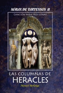 NORAX DE TARTESSOS, II - Las Columnas de Heracles