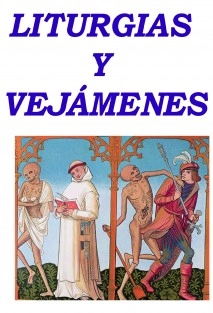 LITURGIAS Y VEJÁMENES, la Danza del poeta