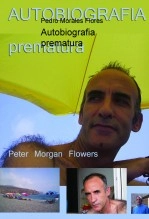 Libro Autobiografia prematura, autor petermorgan